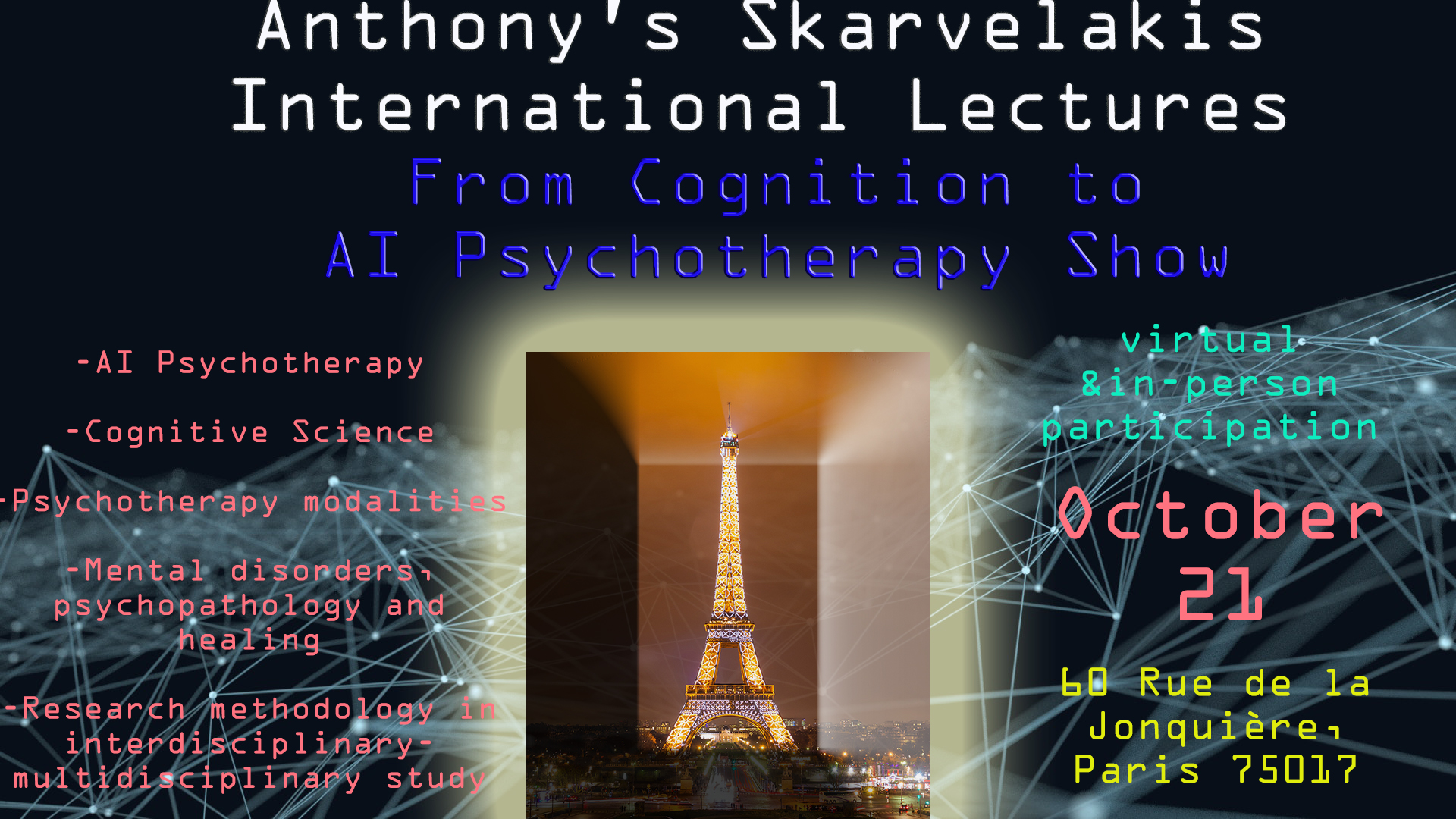 From Cognition to AI Psychotherapy Show, Anthony’s Skarvelakis International Lectures